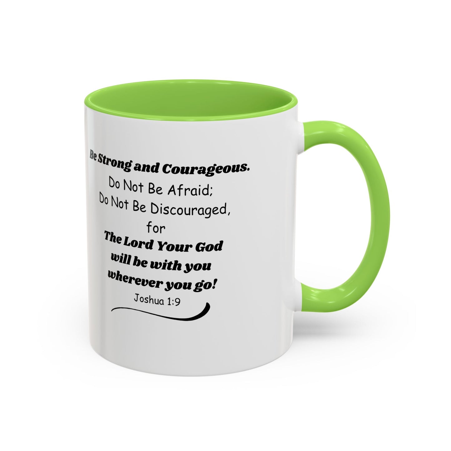 Graduation Mug — 'Be Strong and Courageous' Joshua 1:9 Inspirational Coffee Cup (11oz/15oz)