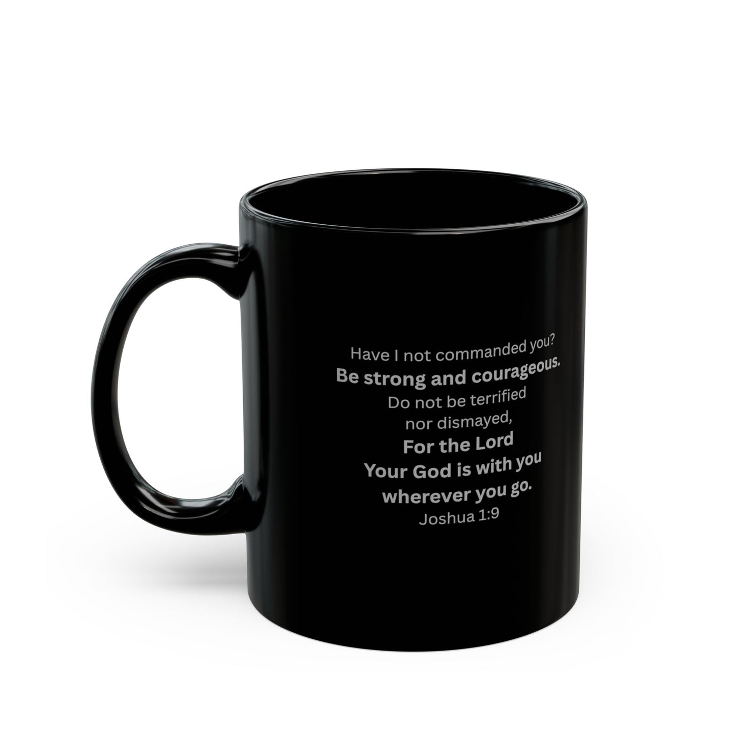 'Man of God, Husband, Dad, Papa'  With Joshua 1: 9 Inspirational Black Mug (11oz/15oz)