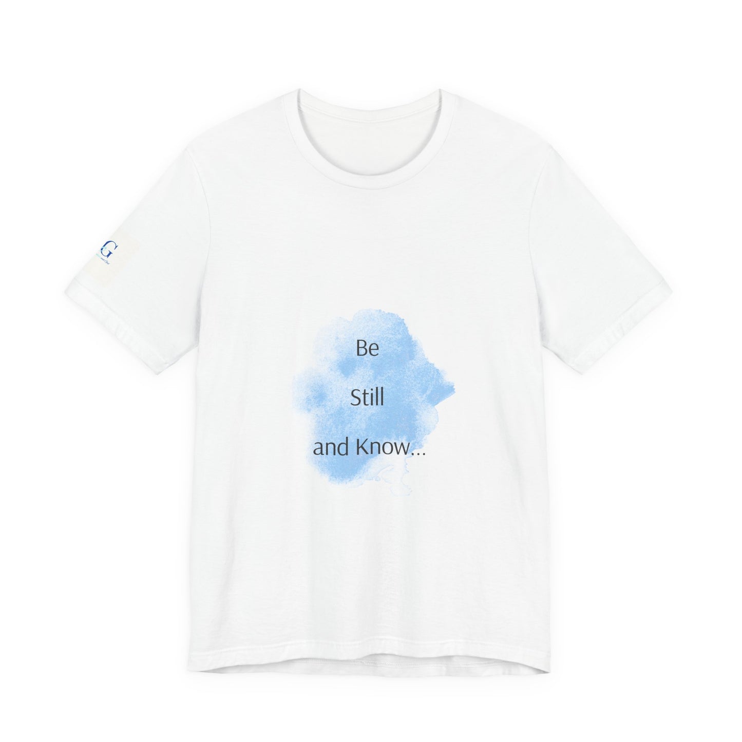 Be Still... Choose Your Color!   Unisex Jersey Short Sleeve Tee