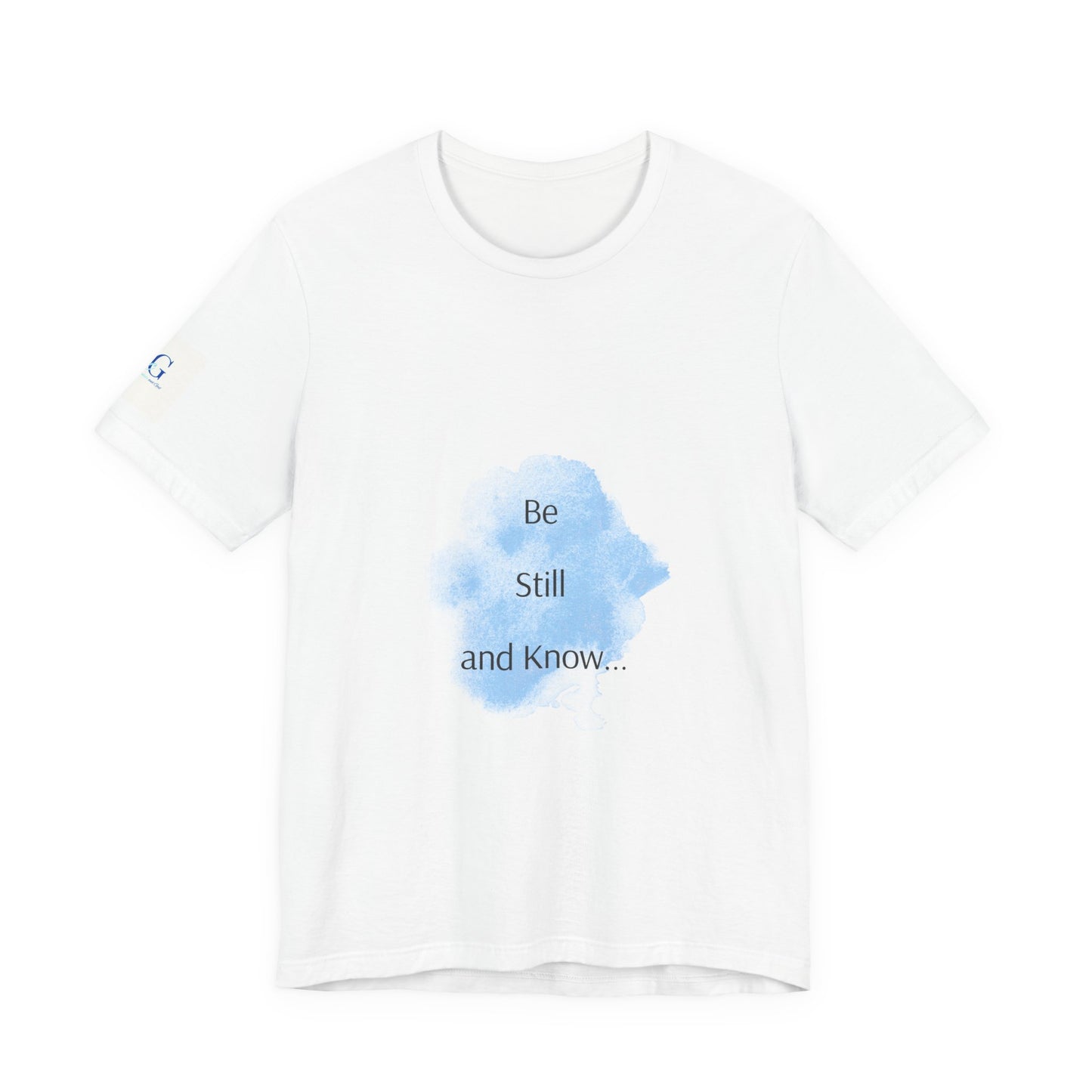 Be Still... Choose Your Color!   Unisex Jersey Short Sleeve Tee