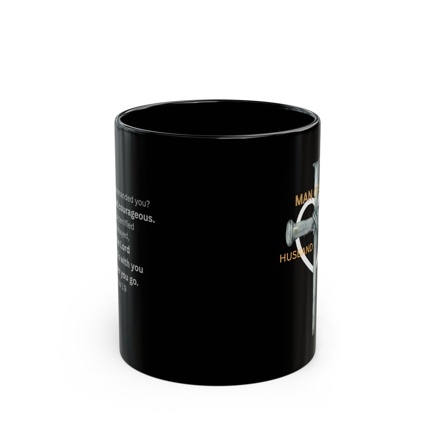 'Man of God, Husband, Dad, Papa'  With Joshua 1: 9 Inspirational Black Mug (11oz/15oz)