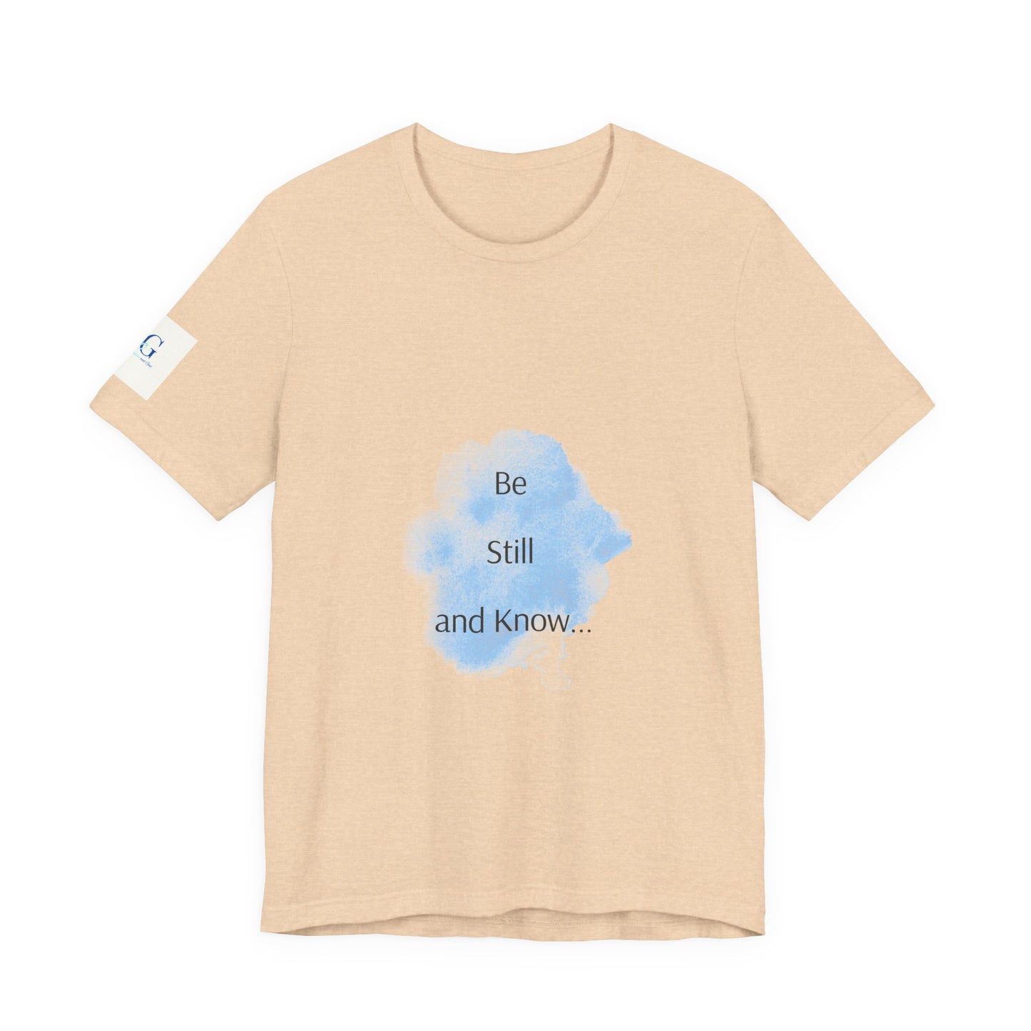 Be Still... Choose Your Color!   Unisex Jersey Short Sleeve Tee