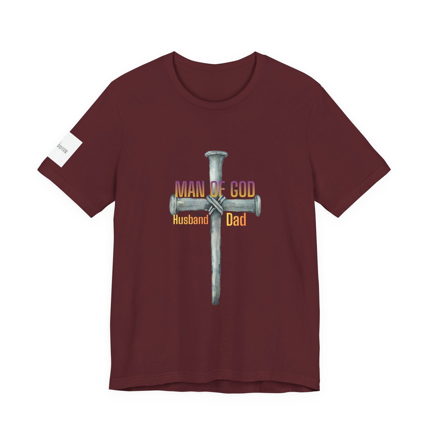 Man of God Cross — "Husband & Dad" Faith Tee