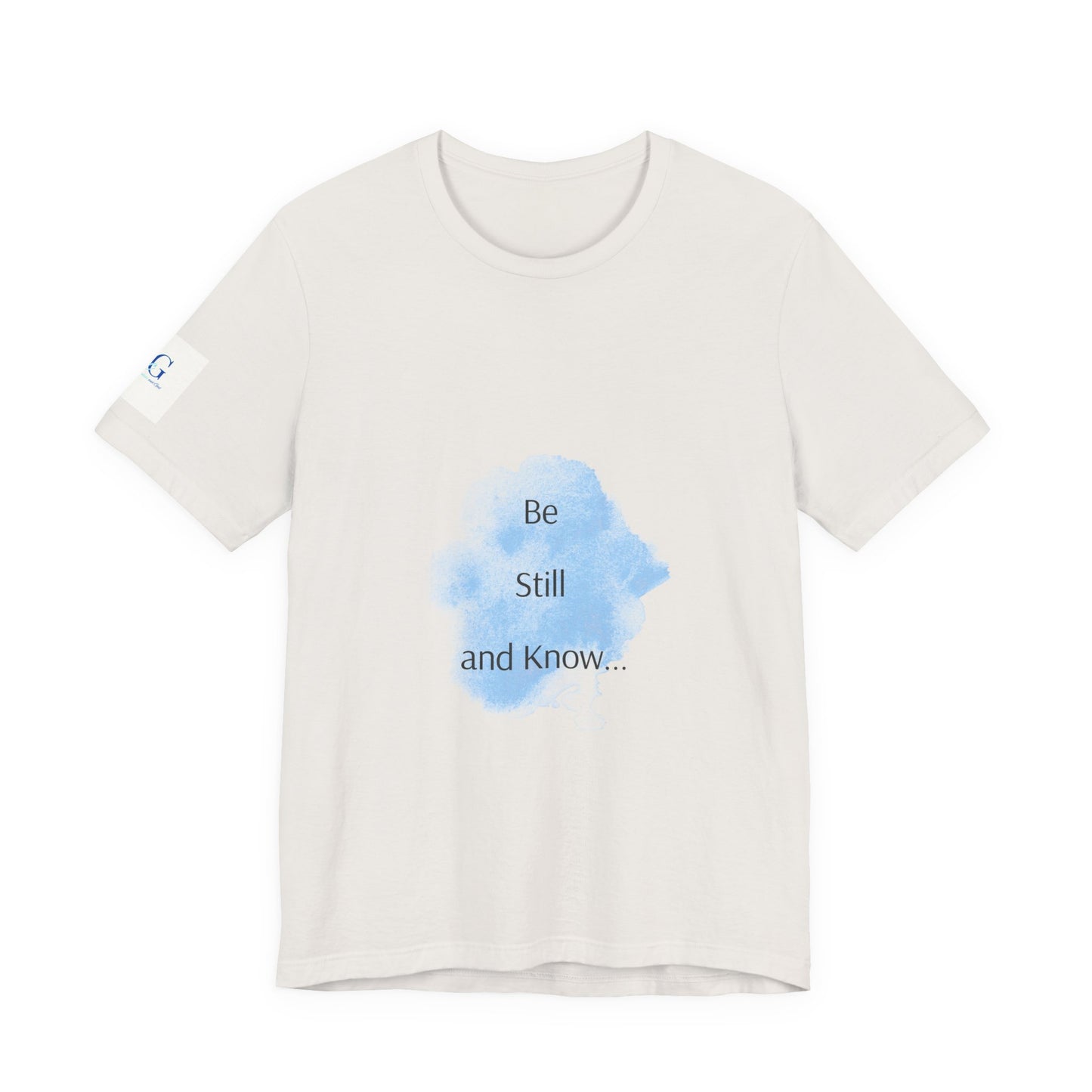 Be Still... Choose Your Color!   Unisex Jersey Short Sleeve Tee