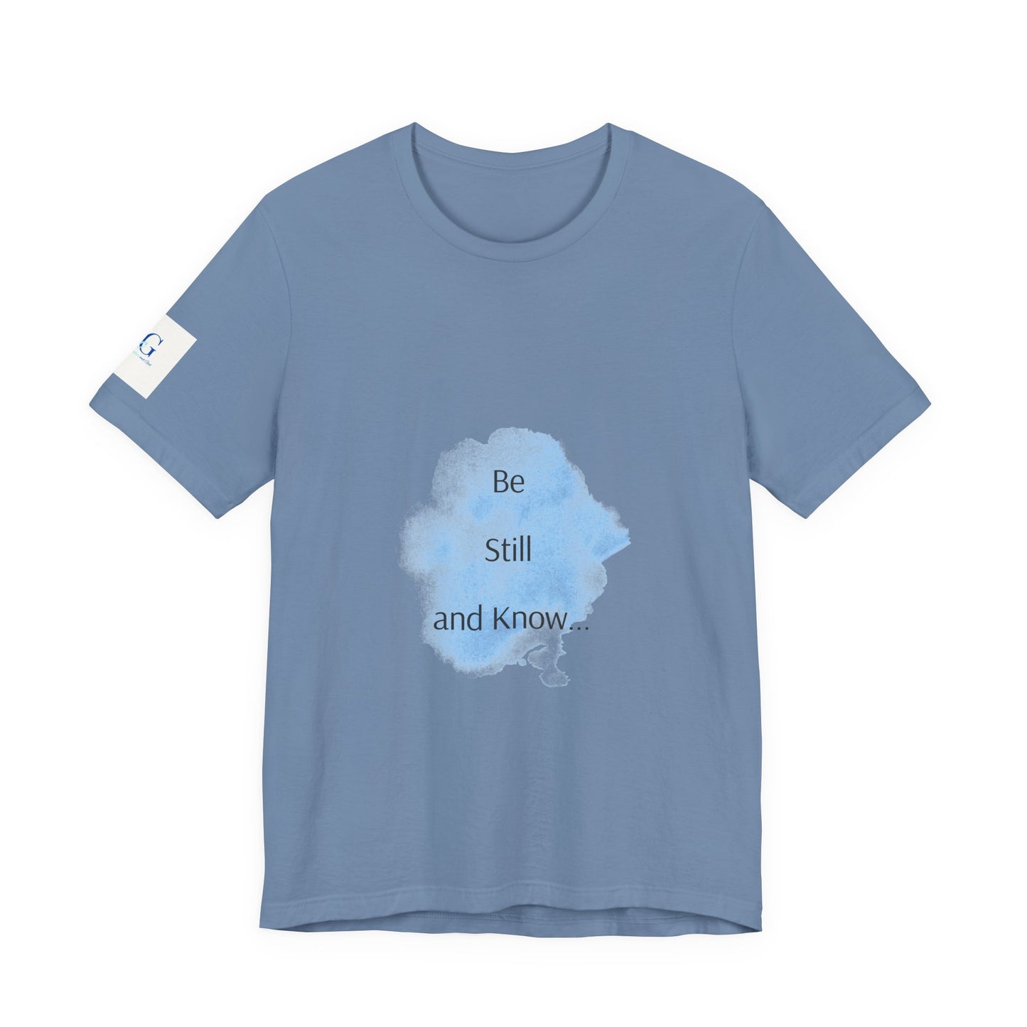 Be Still... Choose Your Color!   Unisex Jersey Short Sleeve Tee