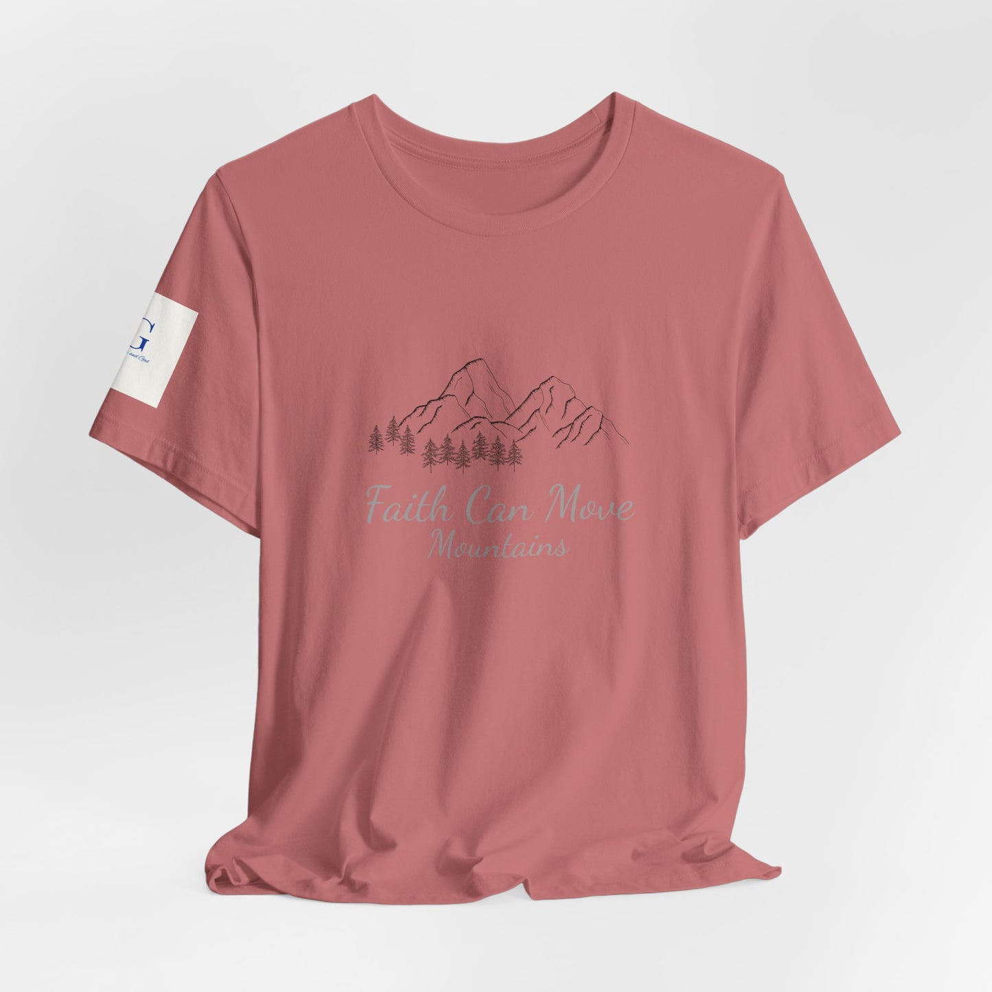 Faith Can Move Mountains T‑Shirt — Inspirational Mountain Graphic Tee