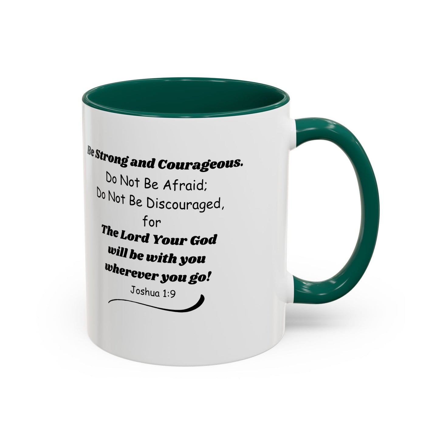 Graduation Mug — 'Be Strong and Courageous' Joshua 1:9 Inspirational Coffee Cup (11oz/15oz)