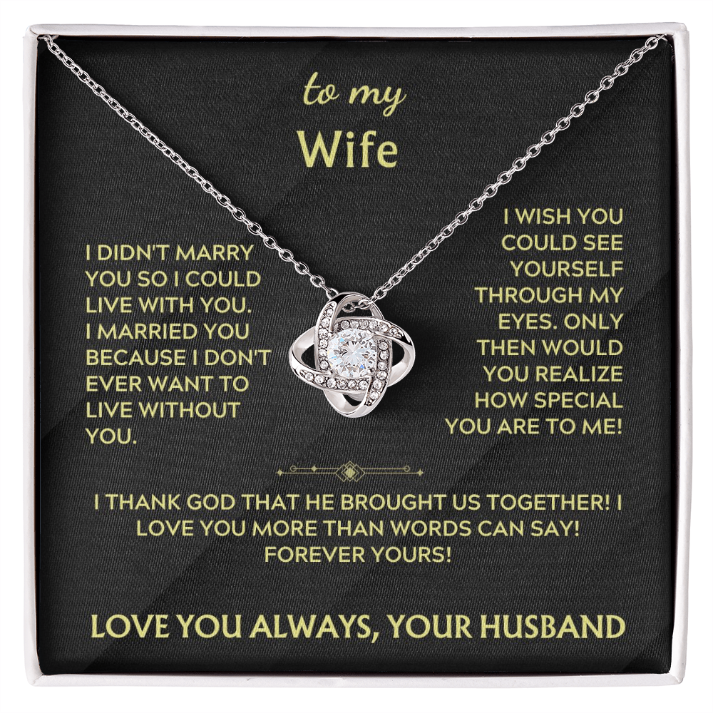 The Love Knot Necklace For My Wife