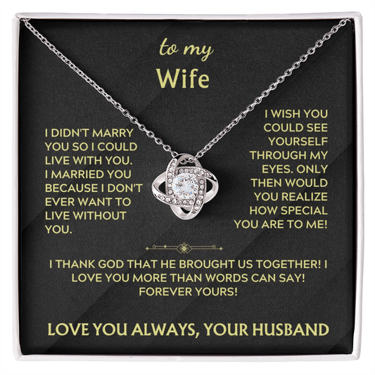 The Love Knot Necklace For My Wife