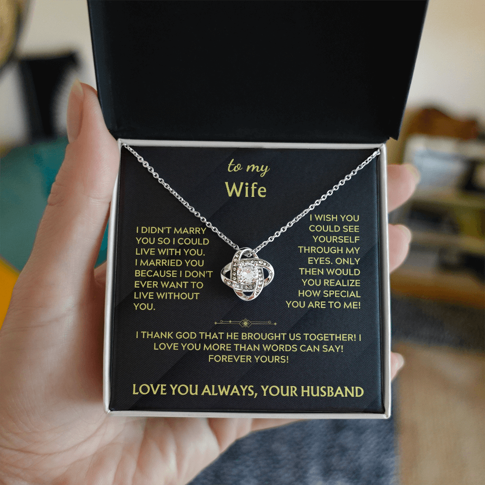 The Love Knot Necklace For My Wife